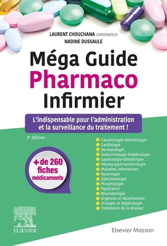 Méga guide pharmaco infirmier. 2e édition