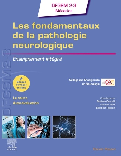Les fondamentaux de la pathologie neurologique. Enseignement intégré