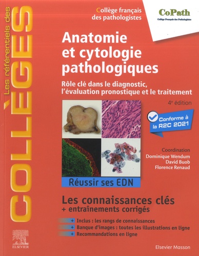 Anatomie et cytologie pathologiques. Rôle clé dans le diagnostic, l'évaluation pronostique et le traitement, 4e édition
