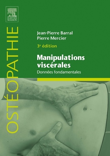 Manipulations viscérales. Données fondamentales, 3e édition