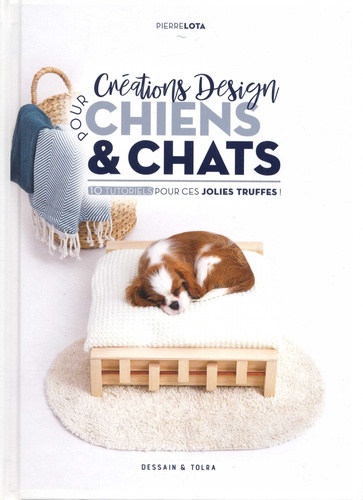 Créations design pour chiens et chats. 10 tutoriels pour ces jolies truffes !