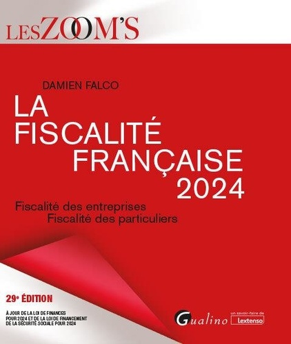 La fiscalité française. Edition 2024