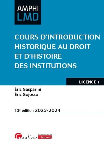 Cours d'Introduction historique au droit et d'Histoire des institutions. Edition 2023-2024