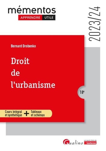 Droit de l'urbanisme. Edition 2023-2024