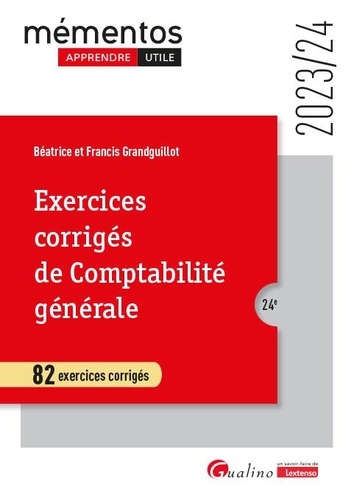 Exercices corrigés de Comptabilité générale. Edition 2023-2024