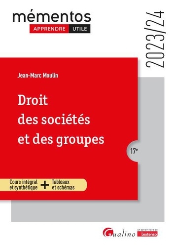 Droit des sociétés et des groupes. Edition 2023-2024