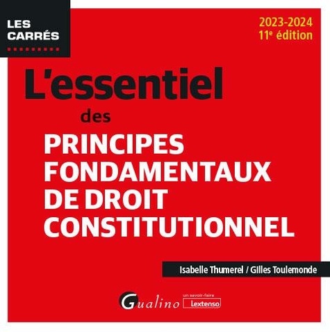 L'essentiel des principes fondamentaux de droit constitutionnel. Edition 2023-2024