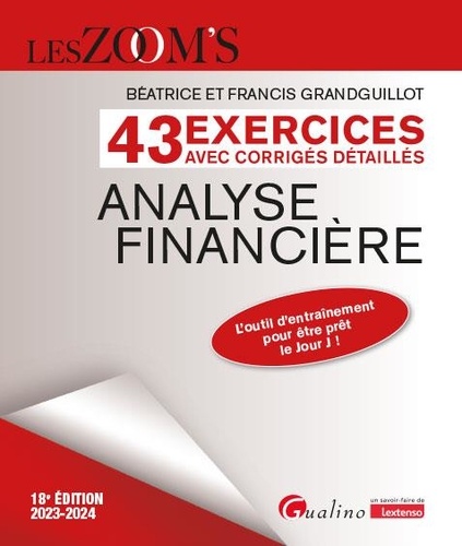 Analyse financière. 43 exercices avec corrigés détaillés, Edition 2023-2024