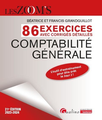 Comptabilité générale. 86 exercices avec corrigés détaillés, Edition 2023-2024