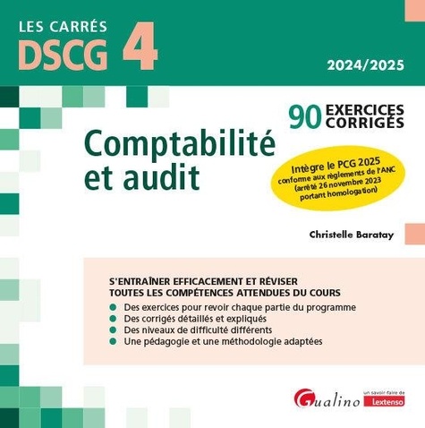 Comptabilité et audit DSCG 4. 90 exercices corrigés, Edition 2024-2025