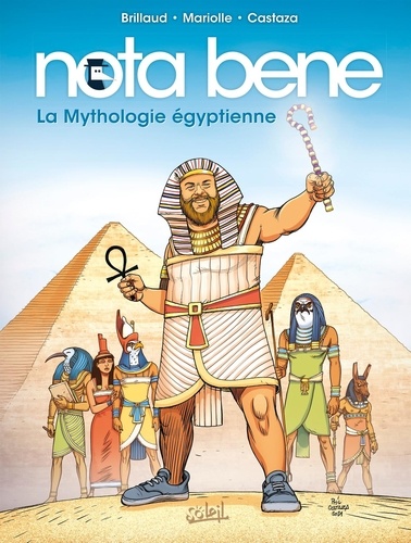 Nota Bene Tome 4 : La Mythologie égyptienne