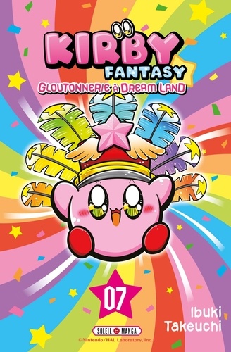 Kirby Fantasy Tome 7 : Gloutonnerie à Dream Land
