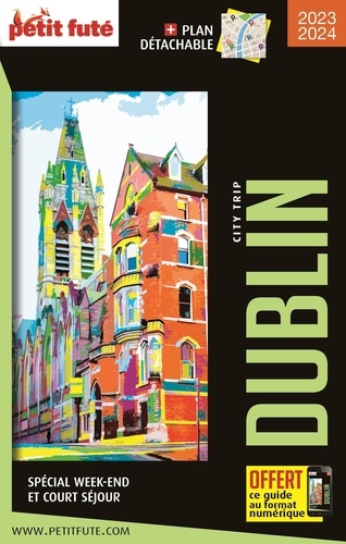 Dublin. Edition 2023-2024. Avec 1 Plan détachable
