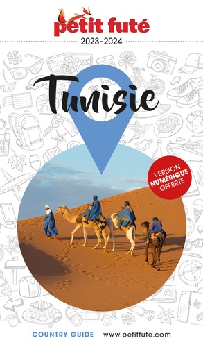 Petit Futé Tunisie. Edition 2023-2024