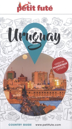 Petit Futé Uruguay. Edition 2023