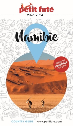 Petit Futé Namibie. Edition 2023-2024