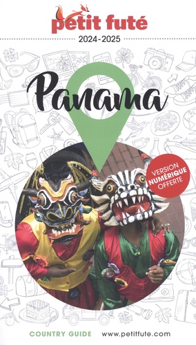 Petit Futé Panama. Edition 2024-2025
