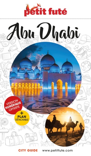 Petit Futé Abu Dhabi. Edition 2023. Avec 1 Plan détachable