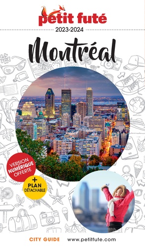 Petit Futé Montréal. Edition 2023-2024. Avec 1 Plan détachable