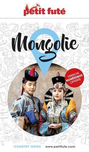 Petit Futé Mongolie. Edition 2023