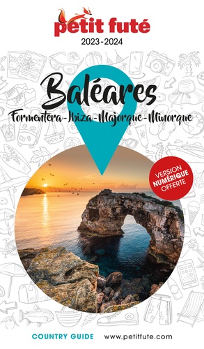 Petit Futé Baléares. Formatera - Ibiza - Majorque - Minorque, Edition 2023-2024