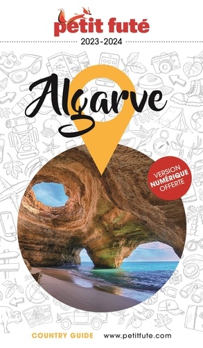 Petit Futé Algarve. Edition 2023-2024