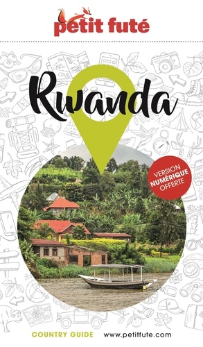 Petit Futé Rwanda. Edition 2023
