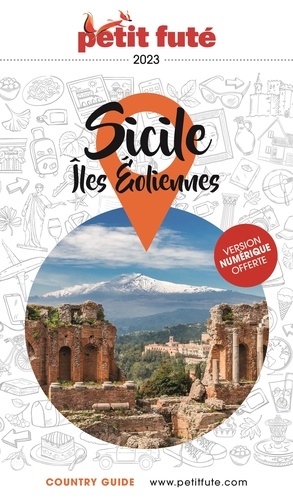 Petit Futé Sicile Iles Eoliennes. Edition 2023-2024
