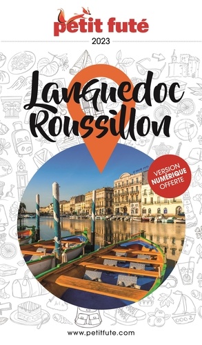 Petit Futé Languedoc-Roussillon. Edition 2023