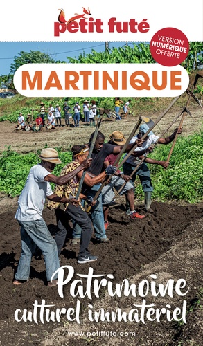 Petit Futé Patrimoine culturel immatériel de la Martinique. Edition 2023
