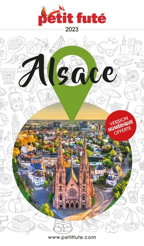 Petit Futé Alsace. Edition 2023