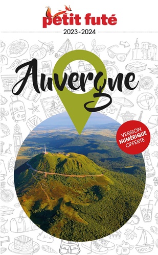 Petit Futé Auvergne. Edition 2023-2024