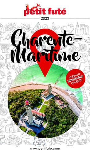 Petit Futé Charente-Maritime. Edition 2023