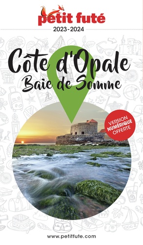 Petit Futé Côte d'Opale - Baie de Somme. Edition 2023-2024