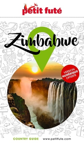 Petit Futé Zimbabwe. Edition 2023