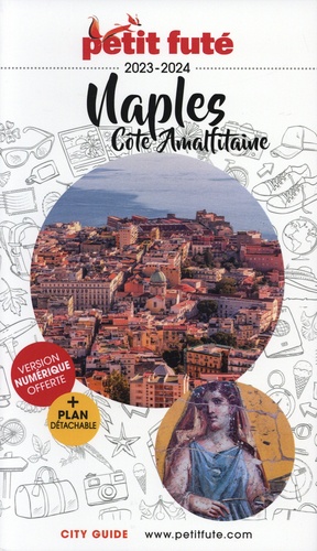 Petit futé Naples et Côte Amalfitaine. Edition 2023-2024. Avec 1 Plan détachable