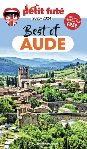 Petit Futé Best of Aude. Edition 2023-2024. Edition en anglais