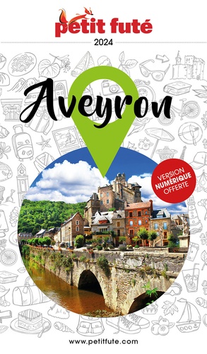Petit Futé Aveyron. Edition 2024
