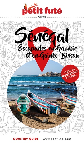 Petit Futé Sénégal. Escapades en Gambie et en Guinée-Bissau, Edition 2024