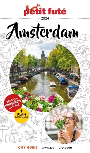 Petit futé Amsterdam. Edition 2024