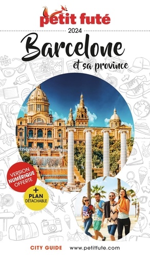 Petit futé Barcelone et sa province. Edition 2024