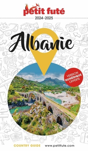 Petit Futé Albanie. Edition 2024-2025