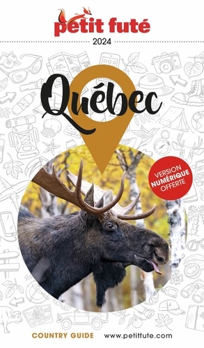 Petit Futé Québec. Edition 2024