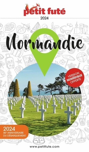Petit Futé Normandie. Edition 2024