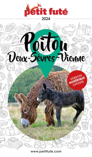 Guide Poitou - Deux-Sèvres - Vienne 2024 Petit Futé