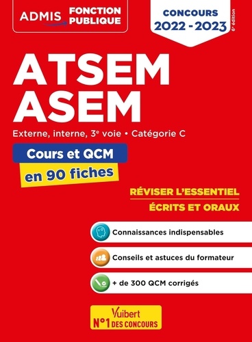 ATSEM/ASEM externe, interne, 3e voie catégorie C. Cours et QCM en 90 fiches, Edition 2022-2023
