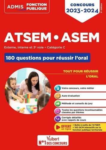 ATSEM - ASEM Externe, interne, 3e voie, Catégorie C. 180 questions pour réussir l'oral, Edition 2023-2024
