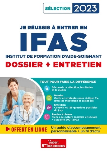 Je réussis à entrer en IFAS. Dossier + Entretien, Edition 2023