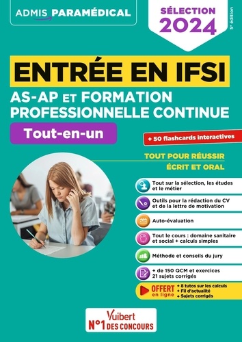 Entrée en IFSI AS-AP et formation professionnelle continue Tout-en-un. Avec 50 flashcards interactives, Edition 2024