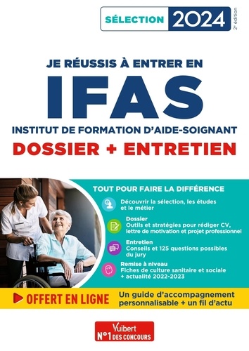 Je réussis à entrer en IFAS. Dossier + Entretien, Edition 2024